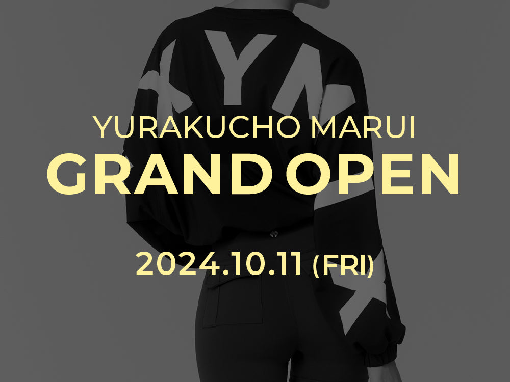 有楽町マルイ店 10月11日 GRAND OPEN!